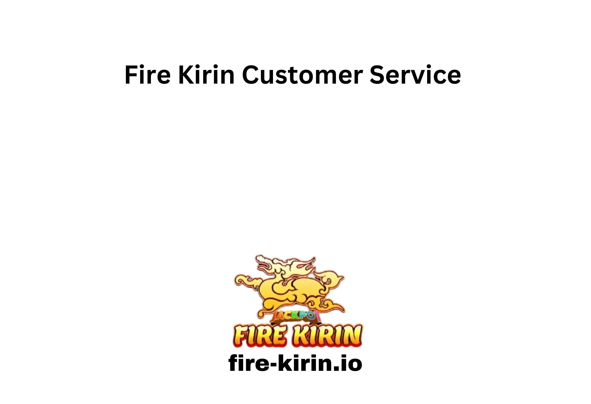 fire kirin customer service
